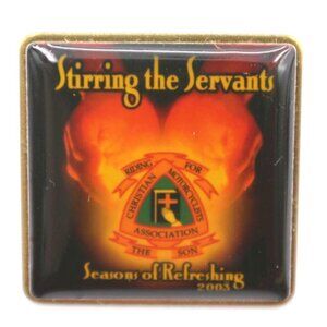 Christian Motorcycle Association CMA Lapel Pin Badge Stirring the Servants 2003